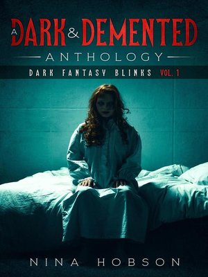 cover image of A Dark & Demented Anthology